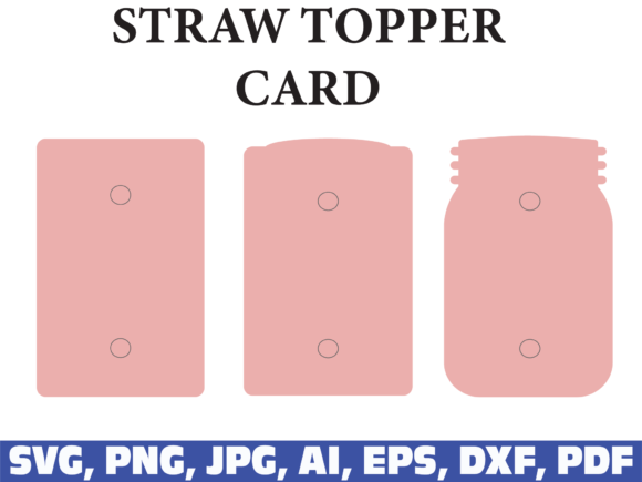 Straw Topper Graphics for Crafts & Branding